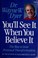 Cover of You'll see it when you believe it