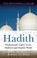 Cover of Hadith Muhammads Legacy In The Medieval And Modern World